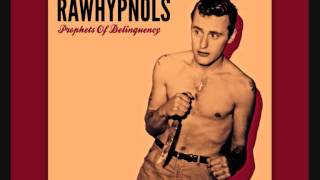 Rawhypnols - Watch Out For The Disco Man