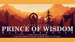 Prince Of Wisdom | A DEYO Musical | Rolex Rasathy | Keshav Ram | Seshadri Varadarajan