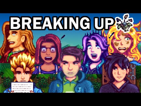 Stardew Valley Break Up With All Bachelors and Bachelorettes 😰