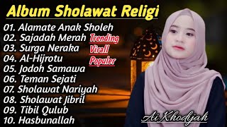 Download lagu SHOLAWAT RELIGI AI KHODIJAH ALAMATE ANAK SHOLEH • SAJADAH MERAH AI KHODIJAH FULL ALBUM TERBARU 2023 mp3 Download lagu SHOLAWAT RELIGI AI KHODIJAH ALAMATE ANAK SHOLEH • SAJADAH MERAH AI KHODIJAH FULL ALBUM TERBARU 2023 mp3