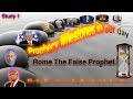 1: Rome: The False Prophet -The Key To understanding Daniel and the Apocalypse 1: Rome: The False Prophet -The Key To understanding Daniel and the Apocalypse