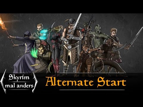 Alternate Start - Live Another Life (Skyrim mal anders)