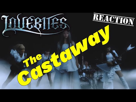 Lovebites - The Castaway - reaction