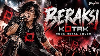 Download lagu BERAKSI – KOTAK | Rock Metal Cover | Versi Lebih Gahar! mp3