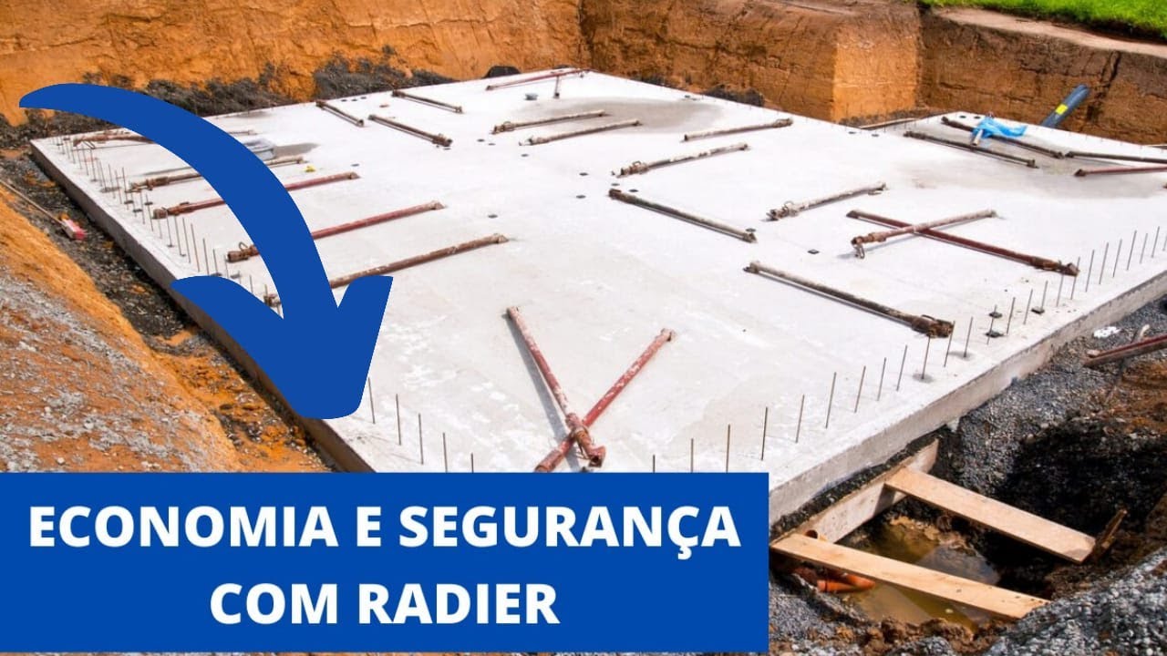 🔴[ECONOMIA E SEGURANÇA COM RADIER!!]-Fundação Radier: como funciona e quais são os seus benefícios?