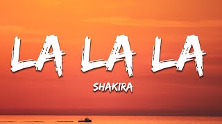 Shakira - La La La (Letra /Lyrics)
