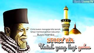 Download lagu Story Wa dan Ig Buya Hamka Terbaru Bikin Baper 2021 Mantap - Story Wa 30 detik mp3