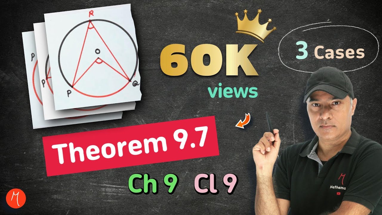 Theorem 9.7 Class 9 | Chapter 9 | Circles - Angle subtended by an arc at the centre | NCERT Maths