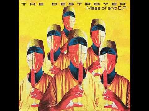 THE DESTROYER - street fuckers
