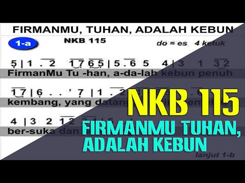 NKB 115 - FIRMANMU TUHAN ADALAH KEBUN