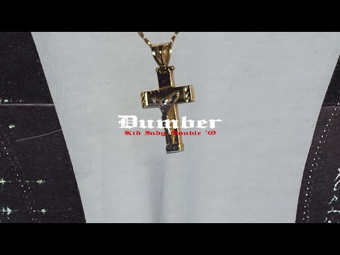 KID INDY - DUMBER (FEAT. DOUBLE 'O) [OFFICIAL VISUALIZER]