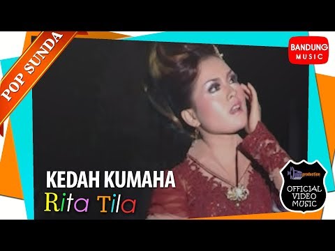 Rita Tila - Kedah Kumaha [Official Bandung Music]