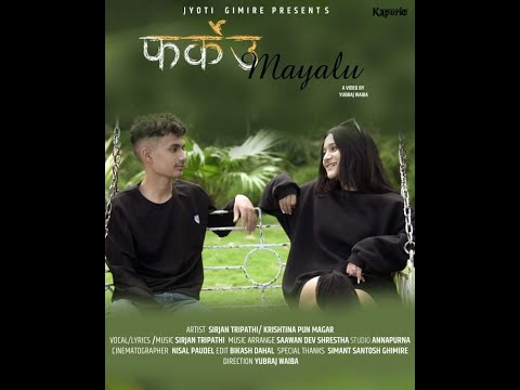 Shrijan Tripathi - ‘Farkyou Mayalu' official music video .