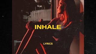 Bryson Tiller - Inhale (Lyrics)