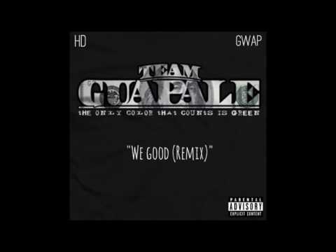 Young Gwap x HD Of BearFaced "We Good ( Remix)" 2016 #BearFacedEnt #CartelMob
