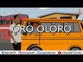 ORO OLORO (MATTERS THAT CONCERNS ME NOT) (Yoruba)