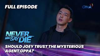 Download lagu Never Say Die: Should Joey trust the mysterious Agent Oppa? (Full Episode 11) February 16, 2026 mp3 Download lagu Never Say Die: Should Joey trust the mysterious Agent Oppa? (Full Episode 11) February 16, 2026 mp3