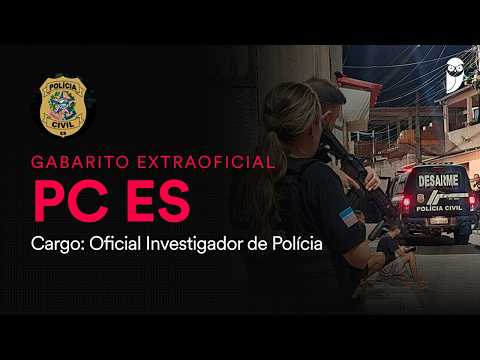 Gabarito Extraoficial PC ES – Oficial Investigador de Polícia
