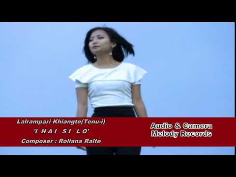 Lalrampari (Tenu-i khiangte) - I hai si lo