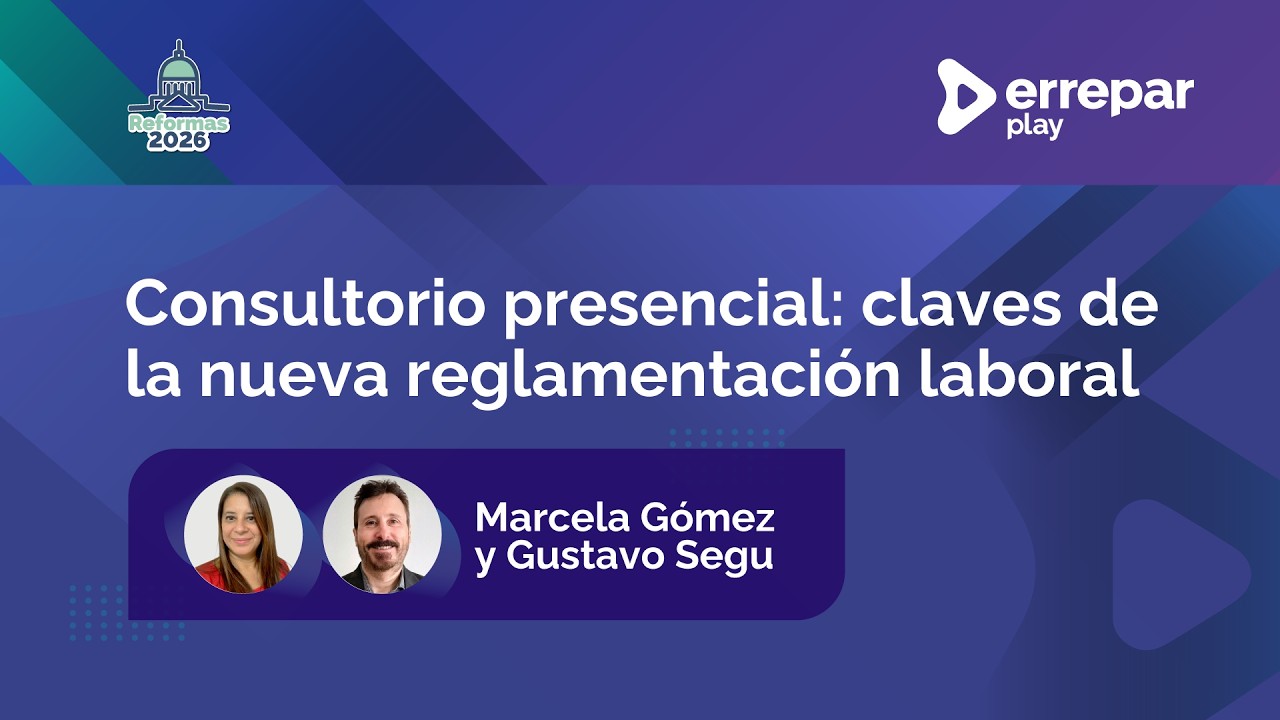 Consultorio presencial: claves de la nueva reglamentación laboral