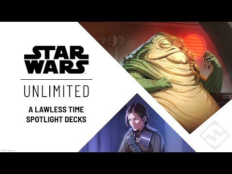 Star Wars: Unlimited – A Lawless Time Spotlight Decks