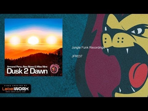 Armand Pena, Alex Alicea & Miss Nine - Dusk 2 Dawn (Original Mix)