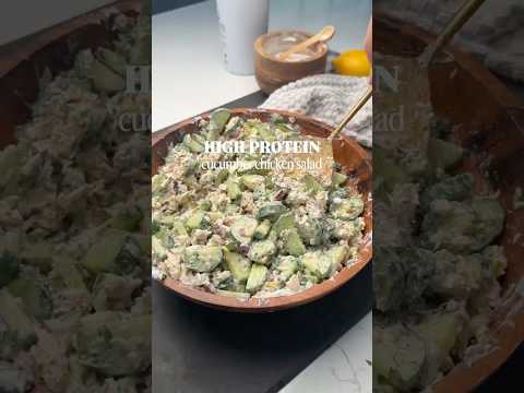 High Protein Cucumber Chicken Salad