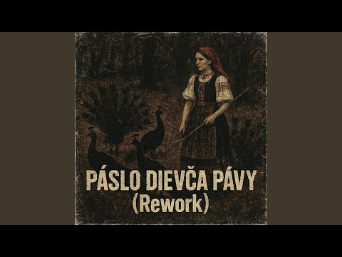 Páslo dievča pávy (Rework)