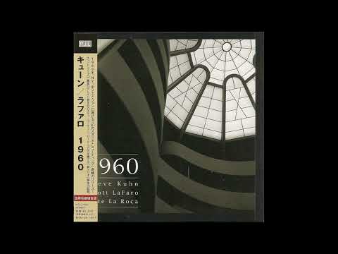 Steve Kuhn, Scott Lafaro & Pete La Roca (1960)