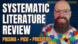 The Only Systematic Literature Review Guide You'll Ever Need (PRISMA + PICO)