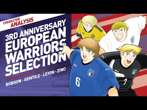 Character Analysis Robson, Gentile, Levin & Zino - Captain Tsubasa Dream Team [3rd Anniversary P4]
