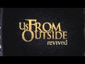 Us, From Outside - This Love I've Found (Lyrics ...