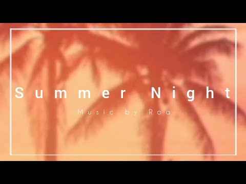 (Song Source) Roa - Summer Night