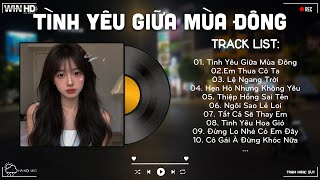 Download lagu Tình Yêu Giữa Mùa Đông | Nhạc Trẻ Mới Gây Nghiện | Top 15 Ca Khúc Nhạc Trẻ Hay Nhất Gây Bão Tiktok mp3