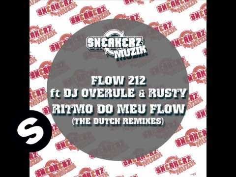 Flow 212 feat. DJ Overule & Rusty - Ritmo Do Meu Flow (Ralvero &. Bassjackers Dub)
