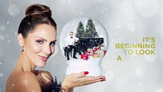 David Foster &amp; Katharine McPhee - It's Beginning To Look A Lot Like Christmas (Lyric)