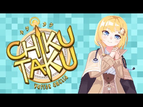 ChikuTaku 「チクタク」 - ChikuTaku