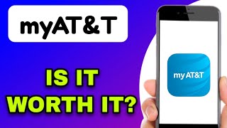myAT&T MOBILE APP REVIEW - IS IT WORTH IT (EXPLAINED)