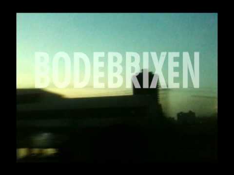 Bodebrixen - Out Of Options TEASER