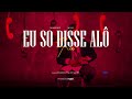 FiEx Eu So Disse Alo Video Oficial