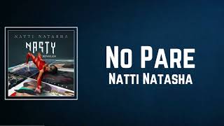 Natti Natasha - No Pare Lyrics