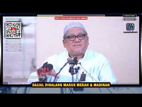 TAZKIRAH : Dajjal Dihalang Masuk Ke Mekah Dan Madinah - Ustaz Shamsuri Ahmad