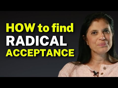 How to find Radical Acceptance