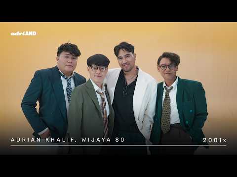 adriAND 40: Adrian Khalif & Wijaya 80 - 2001x