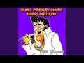 Elvis Presley Sings Happy Birthday