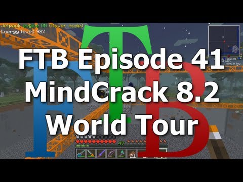 FTB 41 - MindCrack 8.2 World Tour [Feed The Beast MindCrack]