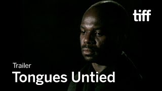TONGUES UNTIED Trailer | TIFF 2021