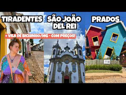 O que fazer em 5 dias: TIRADENTES, SÃO JOÃO DEL REI e PRADOS/MG | Roteiro Completo - Com Preços!
