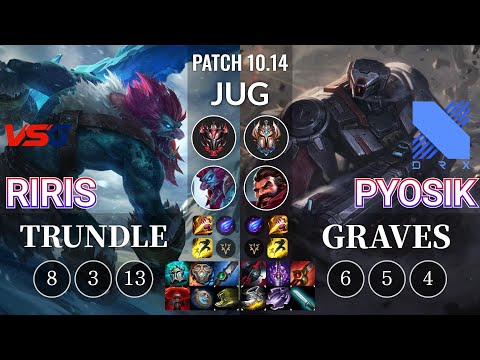 VSG Riris Trundle vs DRX Pyosik Graves Jungle - KR Patch 10.14