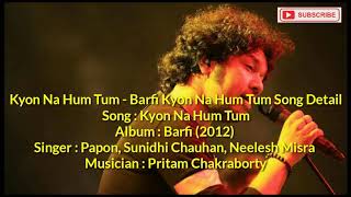 Barfi Kyon Na Hum Tum Lyrics